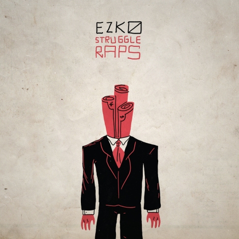 Ezko - $truggle Rap$